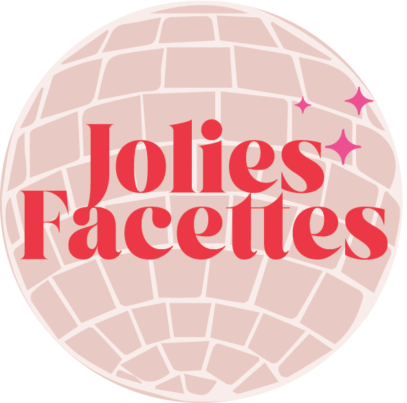 Jolies Facettes