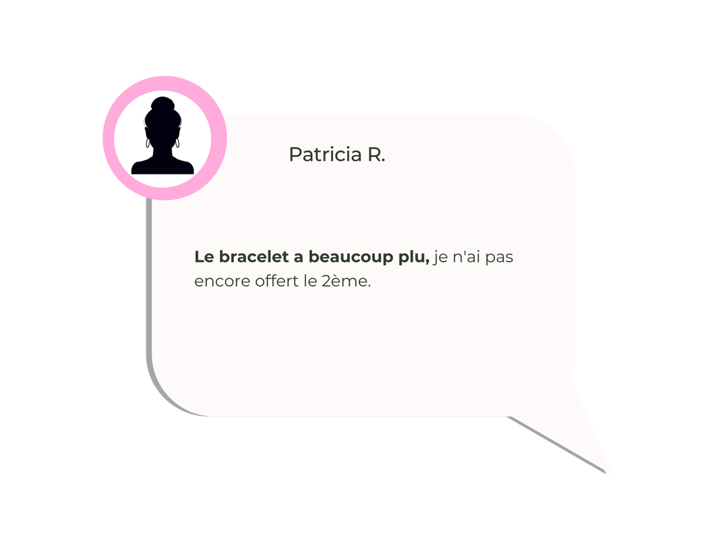 Avis cliente
Le bracelet a beaucoup plu. Je n'ai pas encore offert le 2ème.