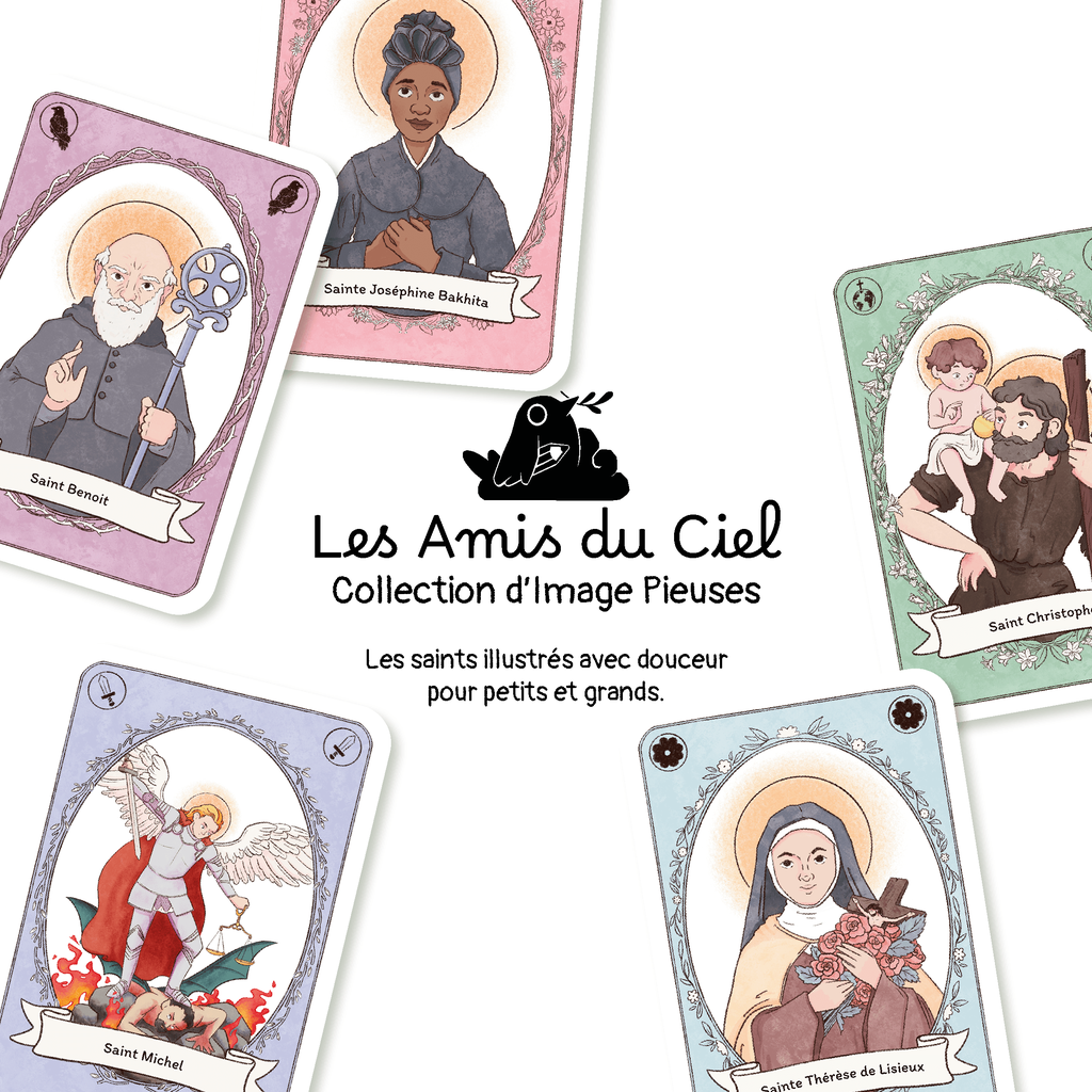 Images Pieuses et cartes illustrées des Saints et Saintes par Eloïse Mokhtari. Collection Les Amis du Ciel