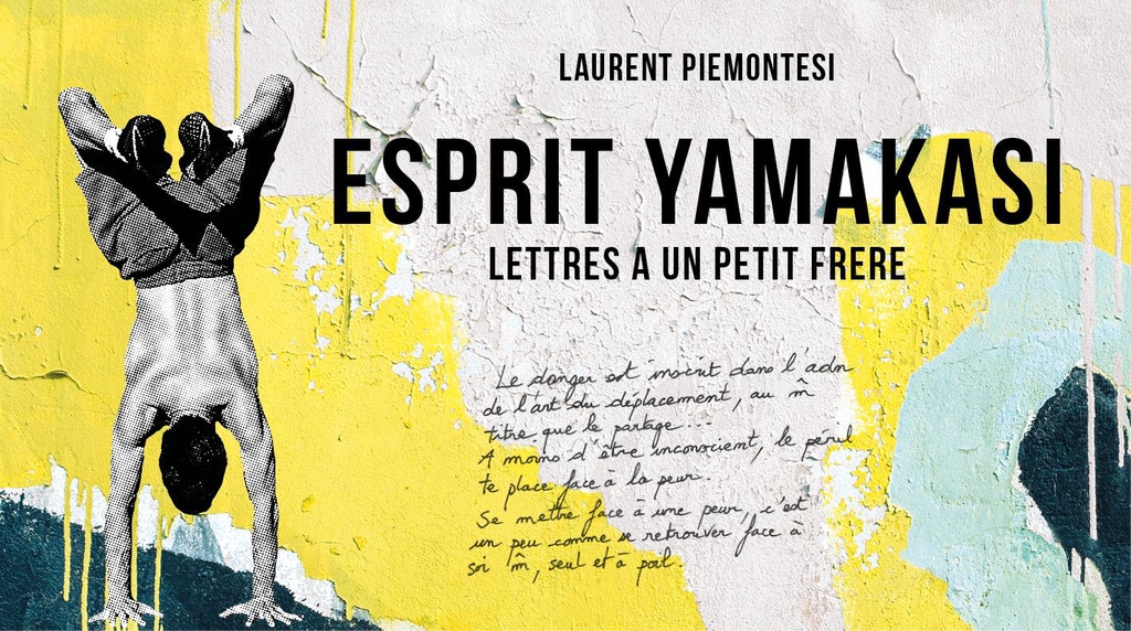 Laurent Piemontesi Esprit Yamakasi libro